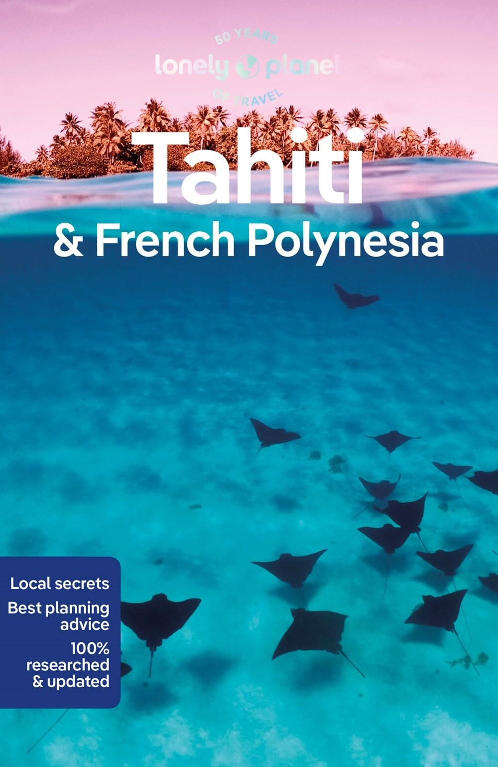 מדריך טהיטי ופולינזיה הצרפתית לונלי פלנט 11
